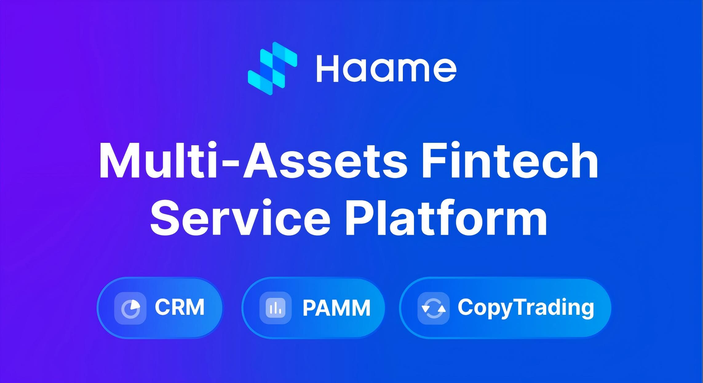 Multi-Assets FinTech Service Platform